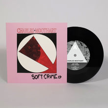 Load image into Gallery viewer, Charles Moothart: Soft Crime EP