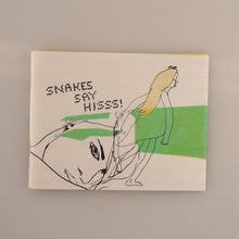 Load image into Gallery viewer, Snakes Say Hiss: I’ll Be Lovin’ You