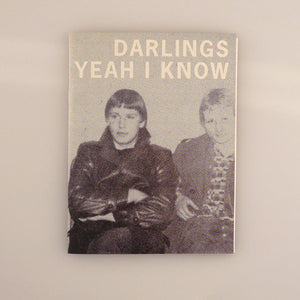 Darlings: Yeah I Know