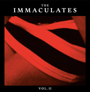 The Immaculates: Singles Vol II